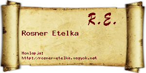 Rosner Etelka névjegykártya